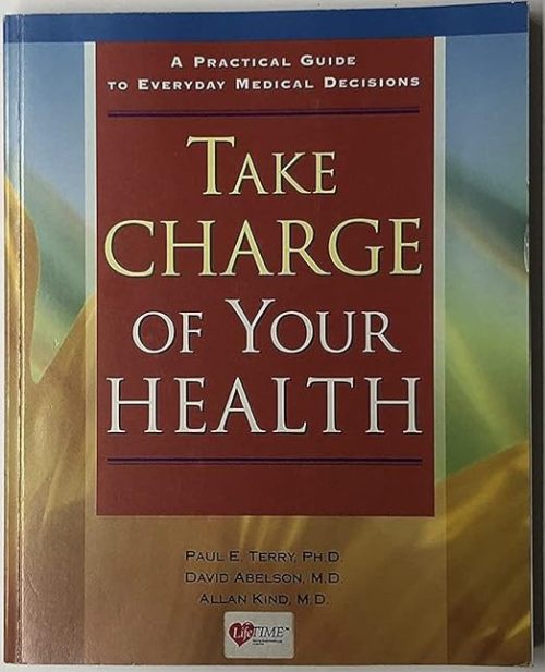 TAKE CHARGE OF YOUR HEALTH