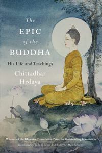 The Epic Of The Buddha His Life And Teachings