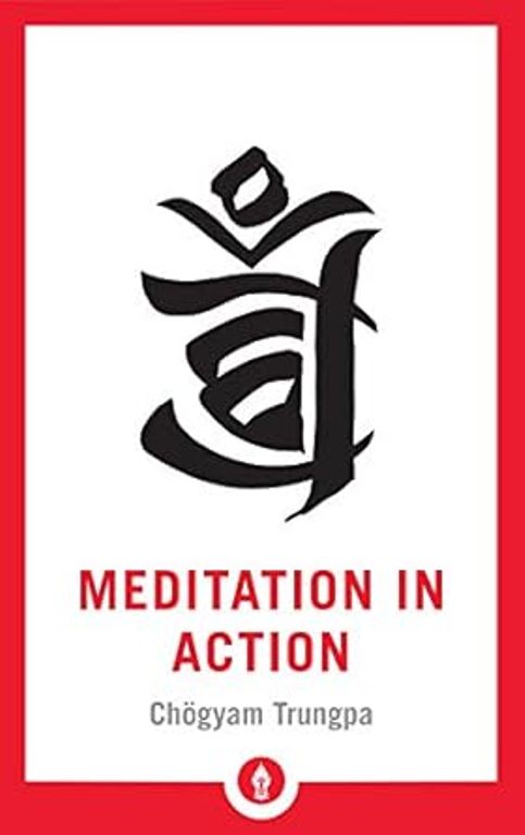 Meditation in Action Shambhala Pocket Library Penguin