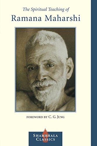 The Spiritual Teaching Of Ramana Maharshi Shambhala Classics