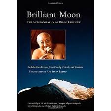 BRILLIANT MOON THE AUTOBIOGRAPHY OF DILGO KHYENTSE