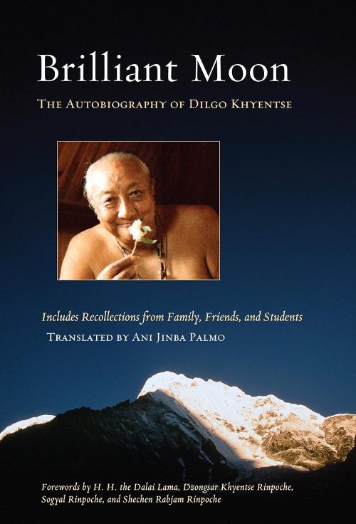Brilliant Moon The Autobiography Of Dilgo Khyentse