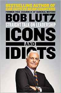 ICONS AND IDIOTS STRAIGHT TALK ON LEADERSHIP