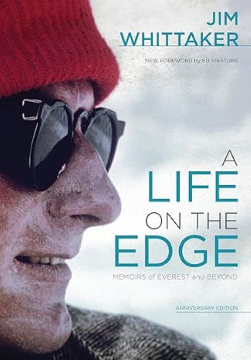 A Life on the Edge Memoirs of Everest and Beyond