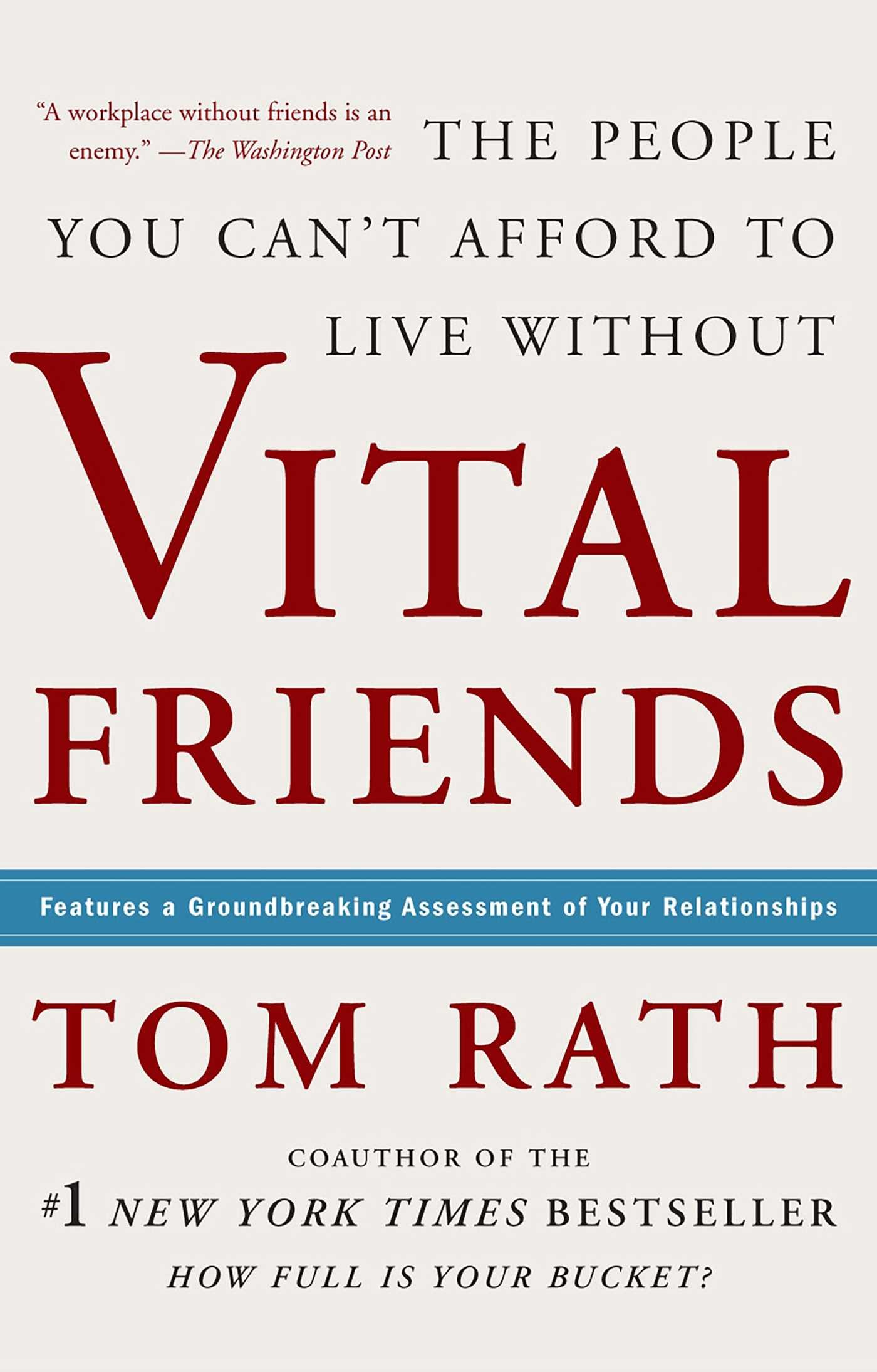 Vital Friends The People You Cant Afford To Live Without
