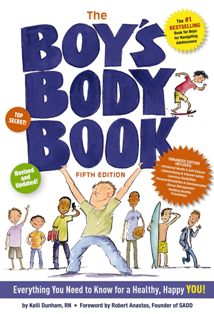 The Boys Body Book Everything You Need To Know For A Healthy Happy You!
