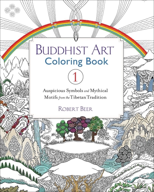 Buddhist Art Coloring Book 1 Auspicious Symbols and Mythical Motifs from the Tibetan Tradition