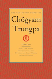 The Collected Works Of Chögyam Trungpa Volume 10