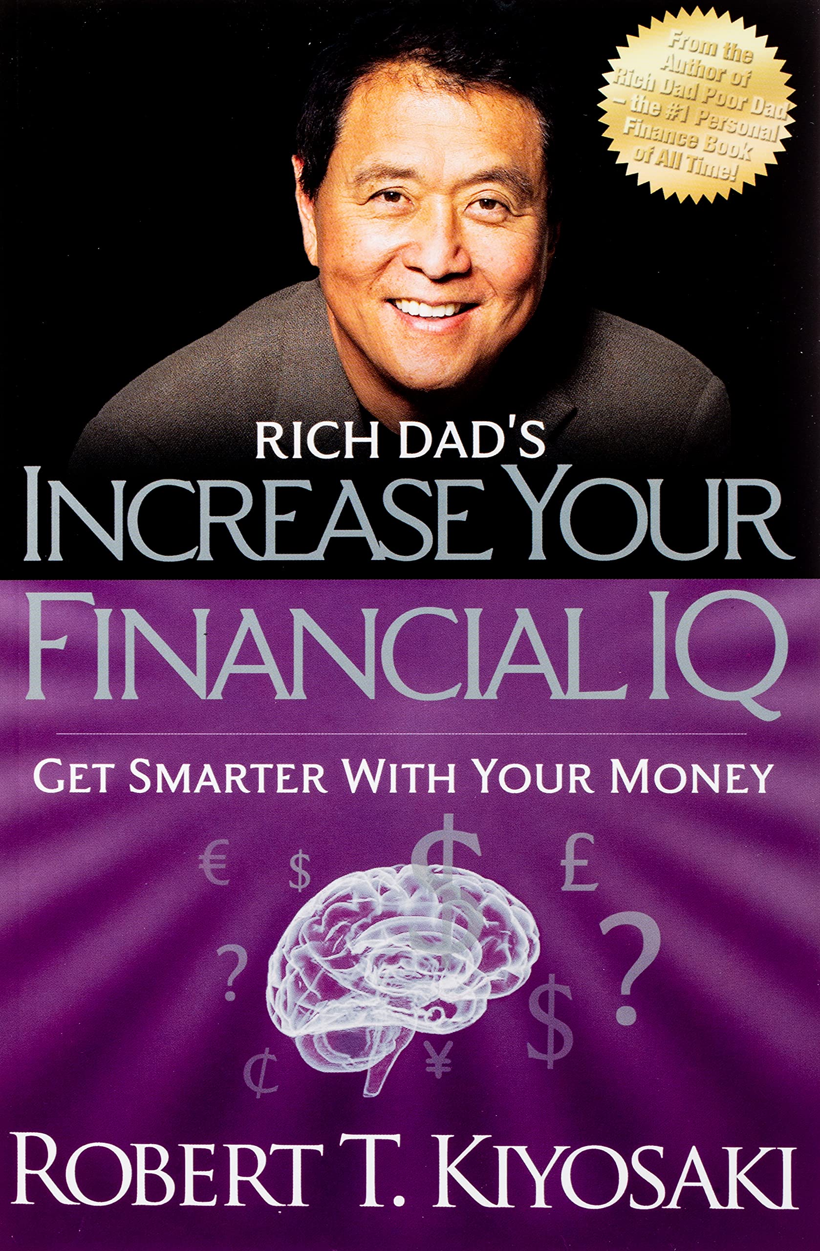 Rich Dads Increase Your Financial IQ
