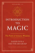 Introduction to Magic Volume II The Path of Initiatic Wisdom
