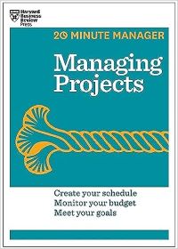 20 Minute Manager Managing Projects