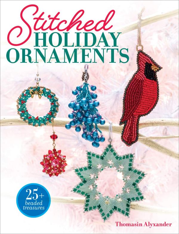 Stitched Holiday Ornaments 25+ Beaded Treasures 