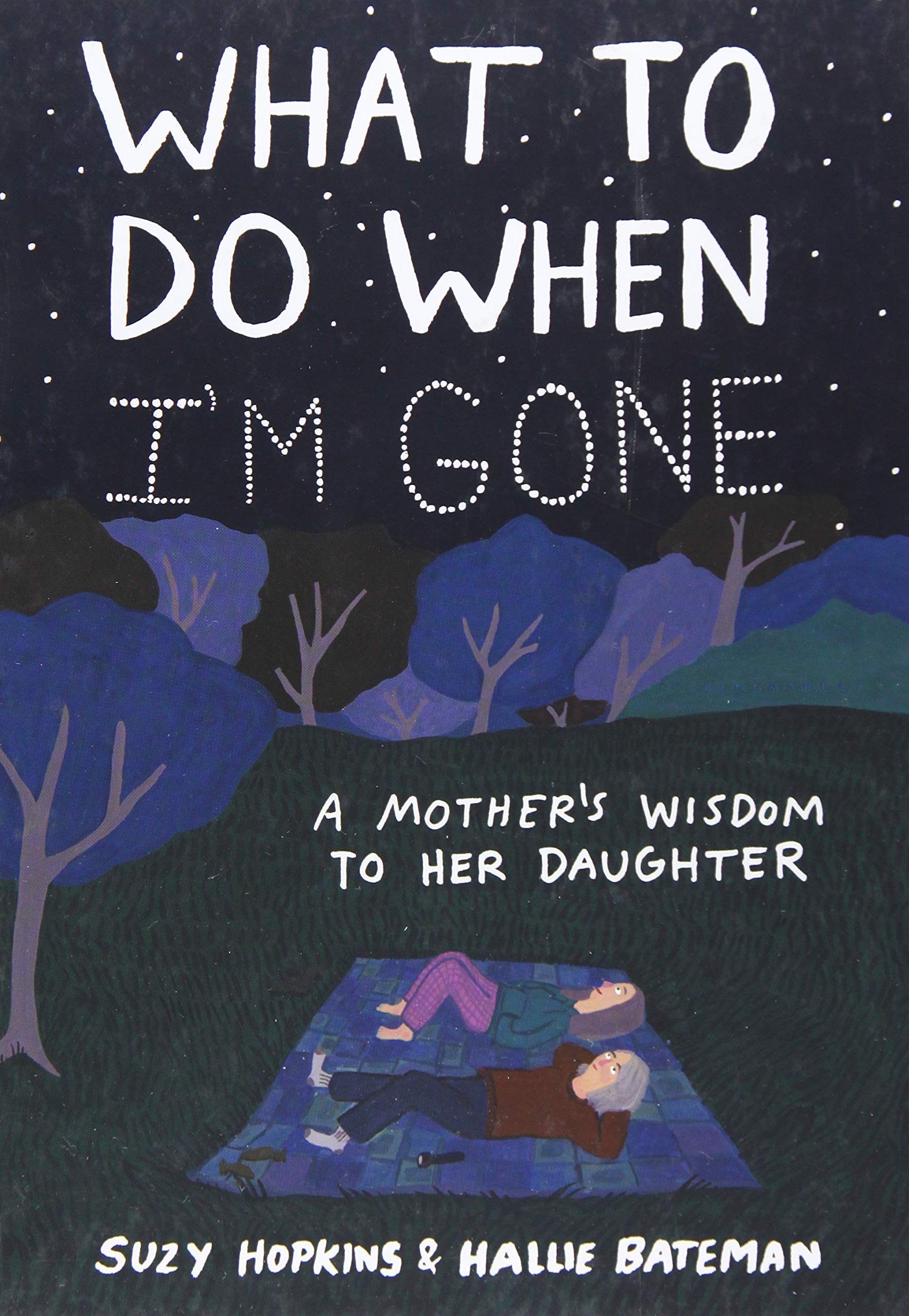 WHAT TO DO WHEN I AM GONE