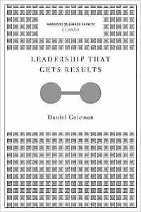 Leadership That Gets Results Harvard Business Review Classics