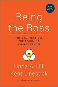 Being The Boss The 3 Imperatives For Becoming A Great Leader