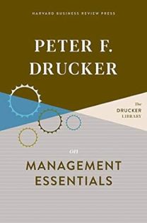 Peter F Drucker on Management Essentials
