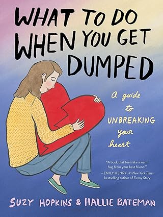 What to Do When You Get Dumped