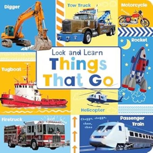 Look and Learn Things that Go                     