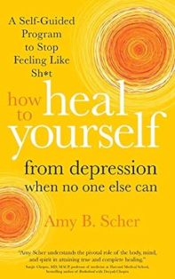 How To Heal Yourself From Depression When No One Else Can