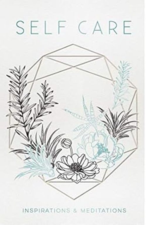 Self Care Inspirations and Meditations