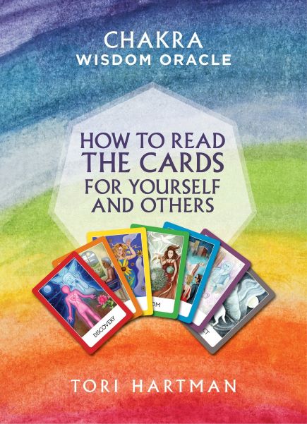 HOW TO READ THE CARDS FOR YOURSELF AND OTHERS Chakra Wisdom Oracle