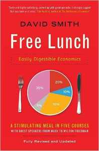 FREE LUNCH Easily Digestible Economics