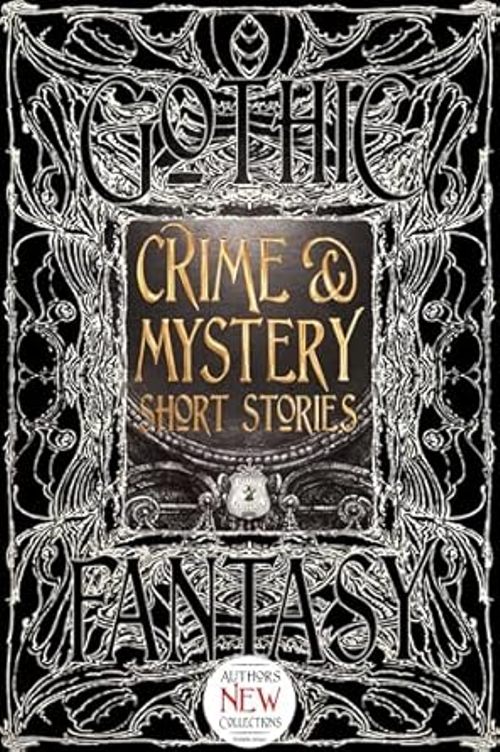 Crime And Mystery Short Stories Gothic Fantasy      