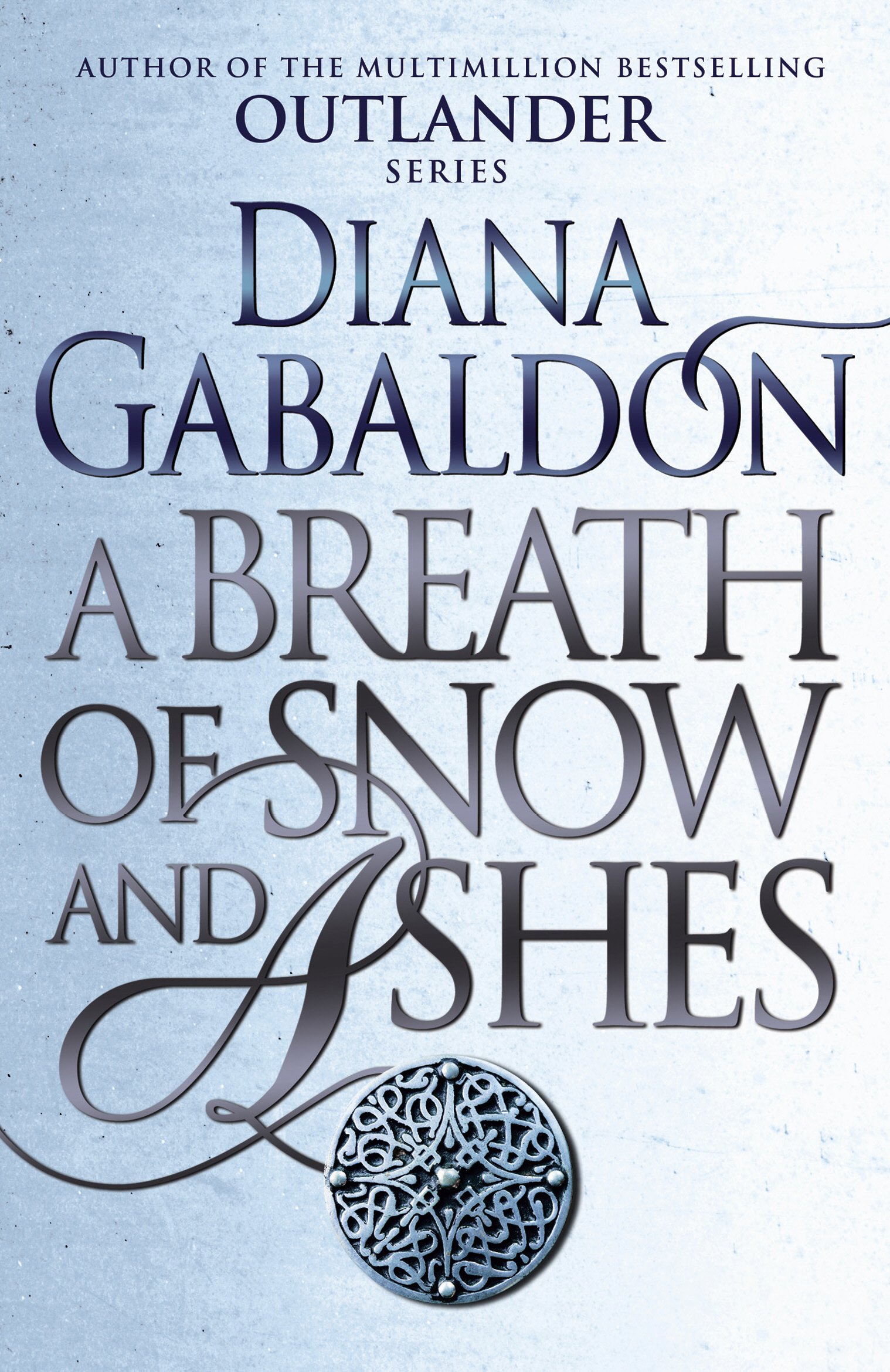 Breath Of Snow And Ashes, Ashes (Outlander 6)
