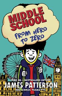 Middle School Book 10 From Hero To Zero