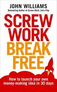 SCREW WORK BREAK FREE