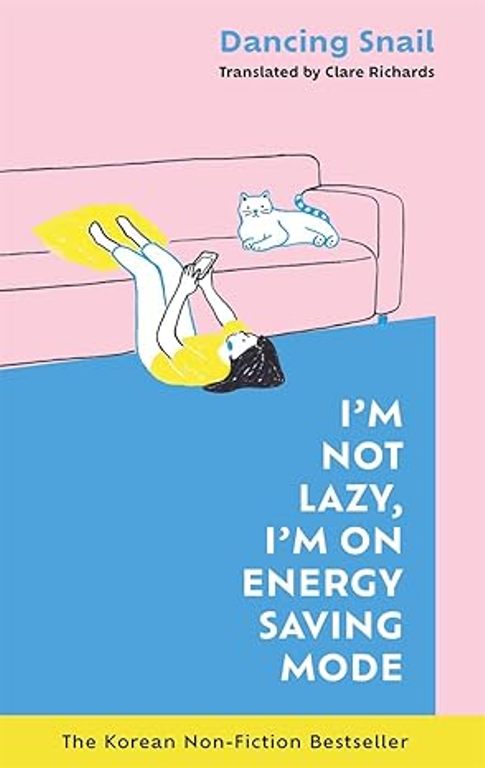I Am Not Lazy I Am on Energy Saving Mode