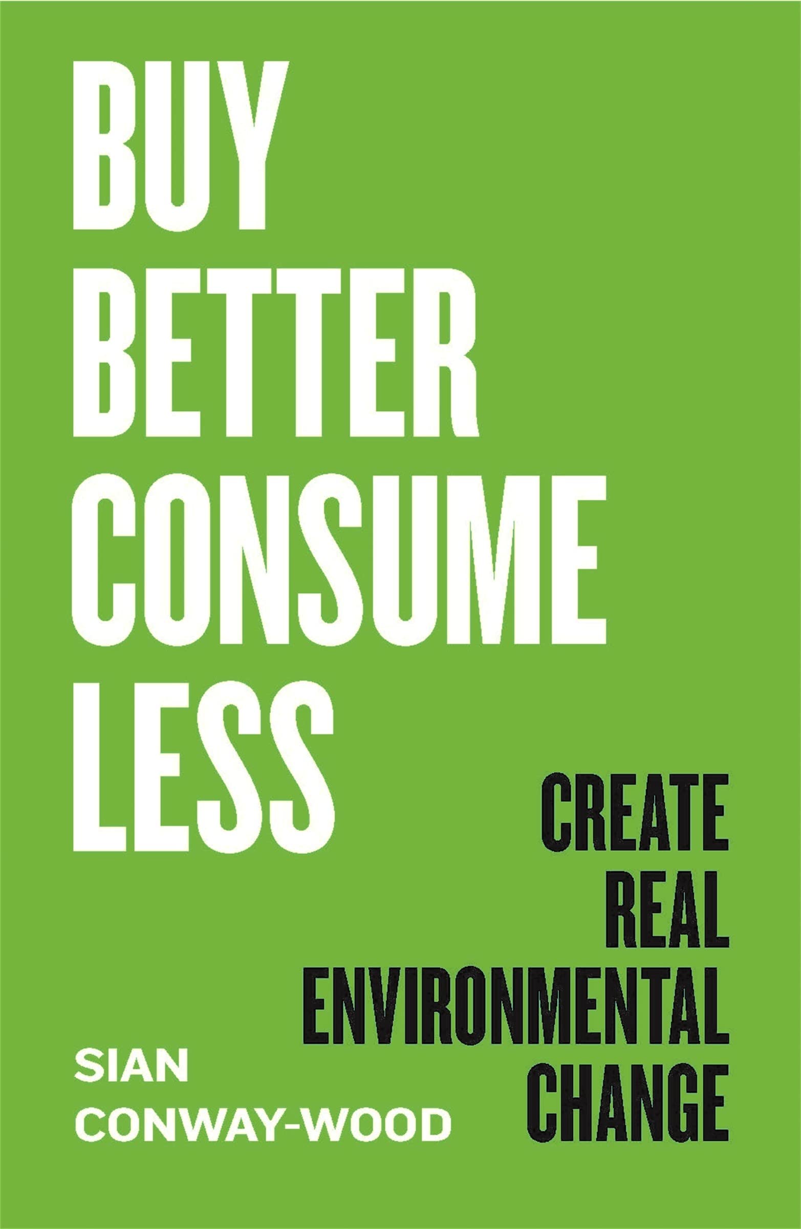Buyer Beware Create Real Environmental Change