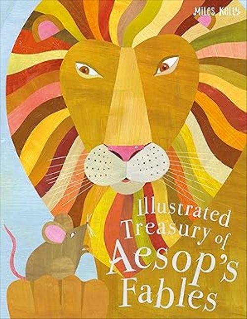 Illustrated Treasury of Aesops Fables            
