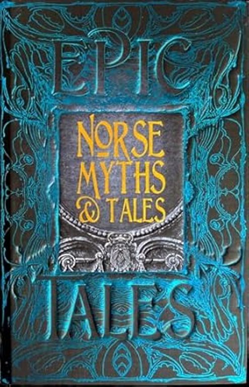 Norse Myths And Tales Epic Tales Gothic Fantasy