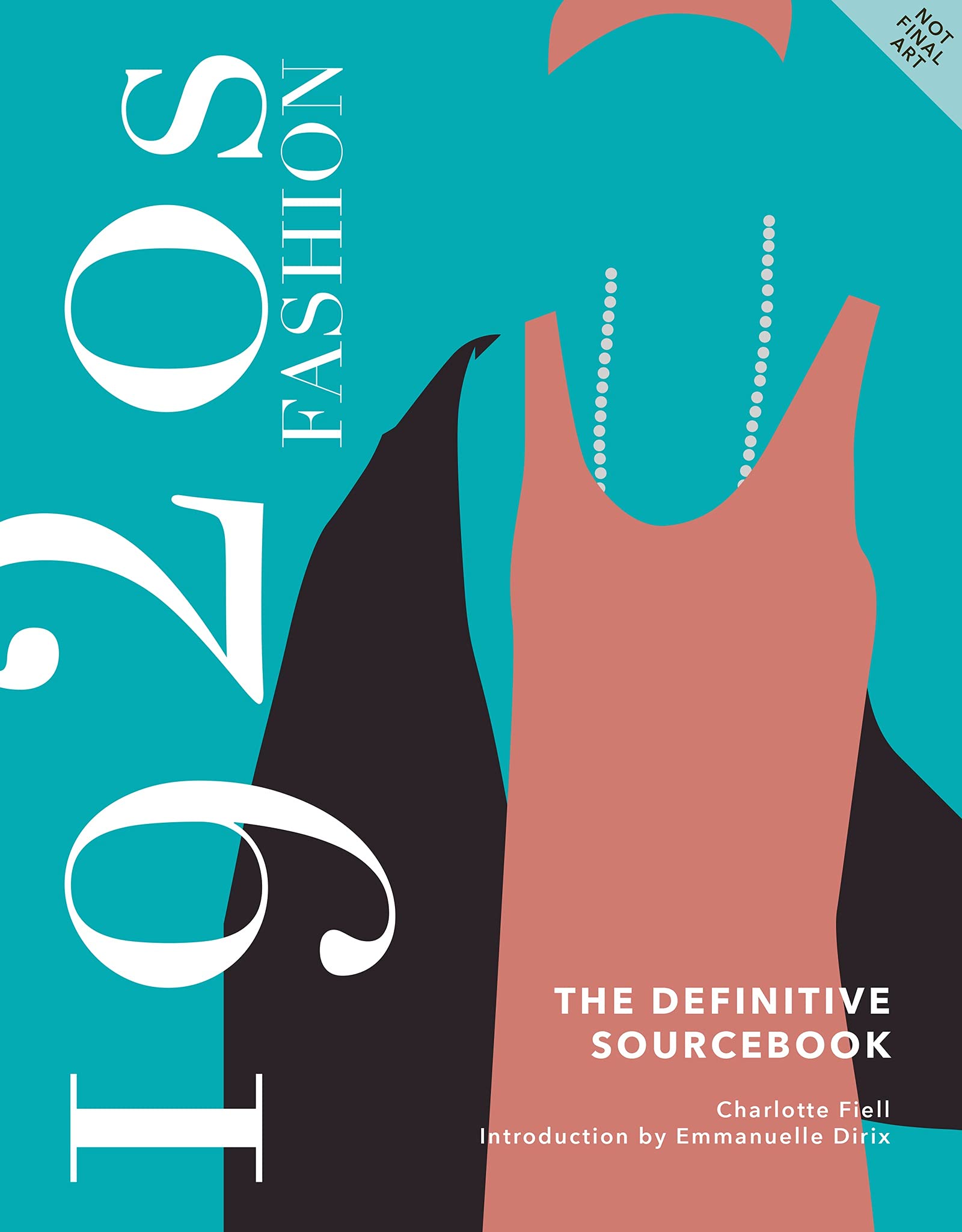 1920s Fashion The Definitive Sourcebook