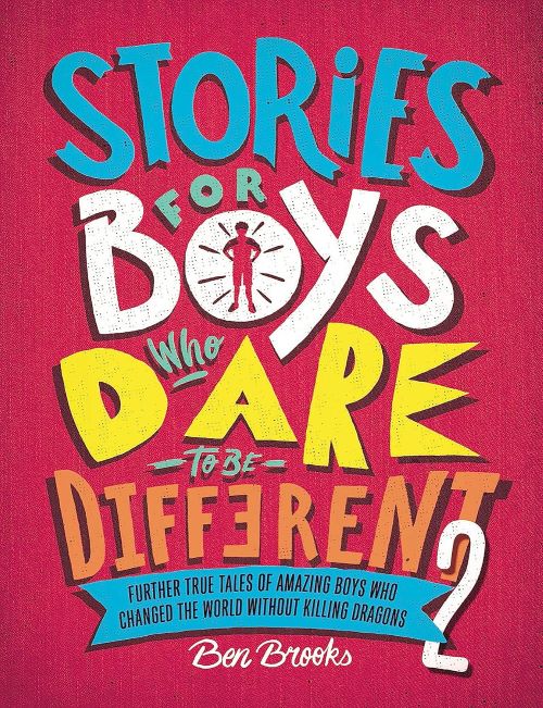 Stories For Boys Who Dare To Be Different 2