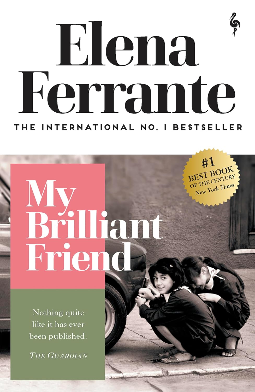 My Brilliant Friend Neapolitan Quartet Book One