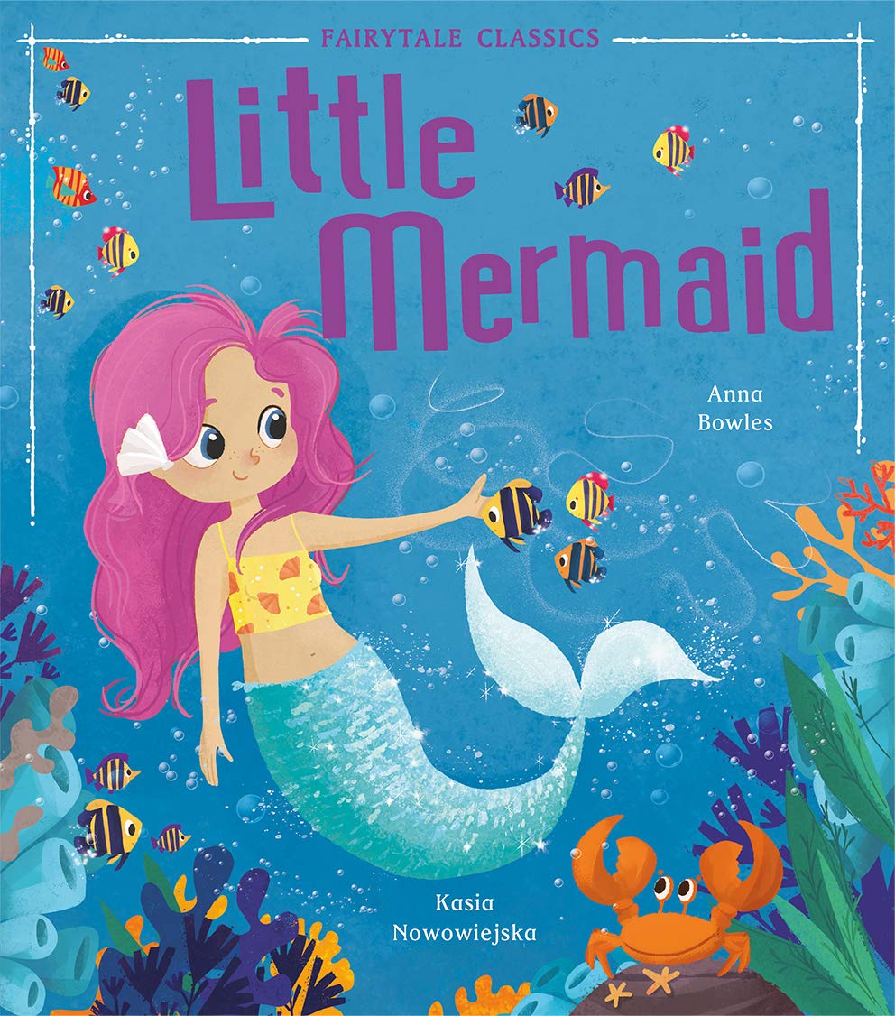Fairytale Classics The Little Mermaid