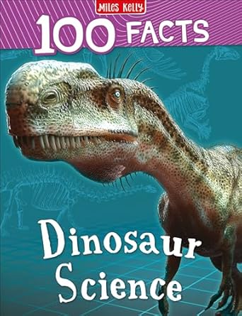 100 Facts Dinosaur Science                        