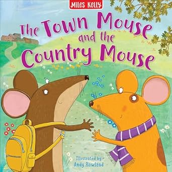 The Town Mouse and the Country Mouse              