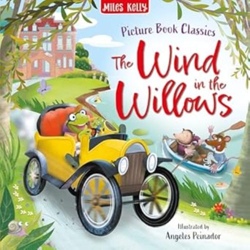 Picture Book Classics The Wind In The Willows