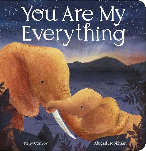 You Are My Everything Board Book