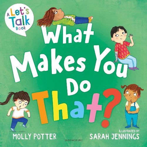 What Makes You Do That A Lets Talk Book