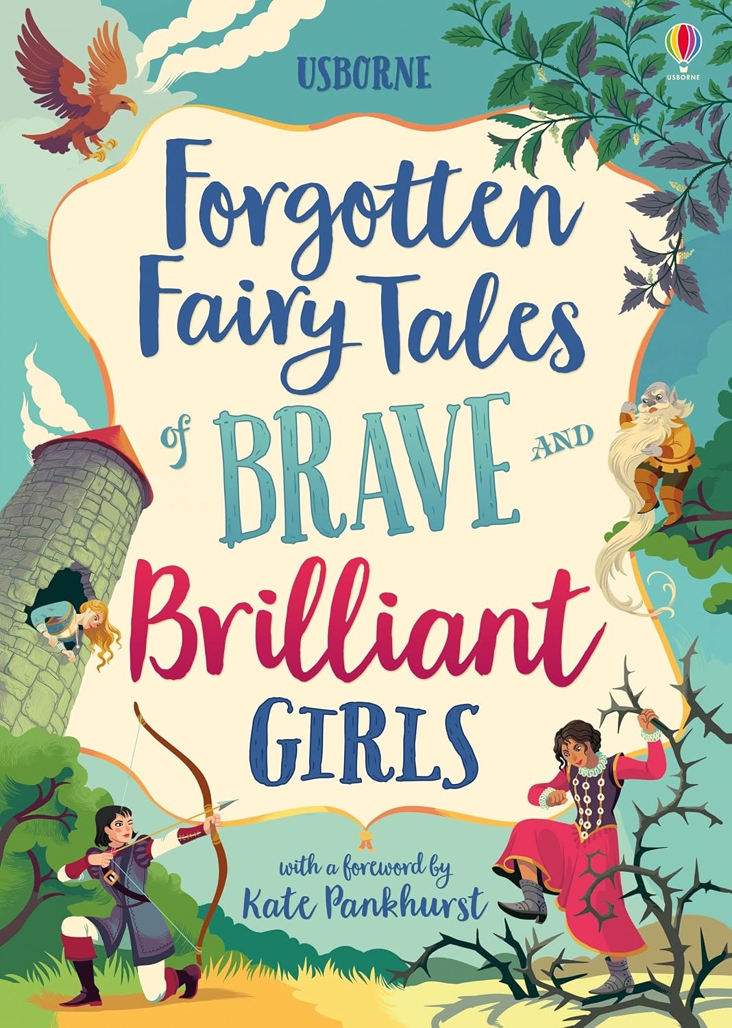 Forgotten Fairy Tales For Brave And Brilliant Girls