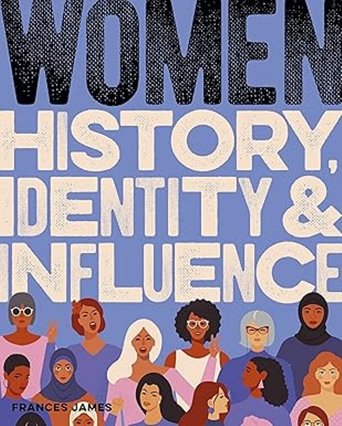 Women History Identity and Influence               