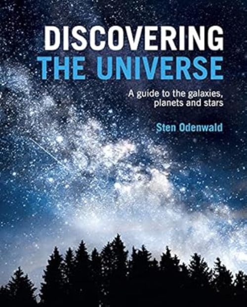Discovering The Universe A Guide To The Galaxies, Planets And Stars