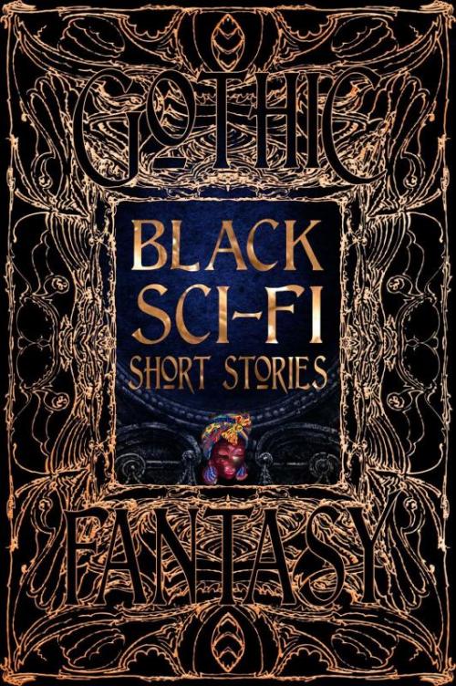 Black Sci-Fi Short Stories Gothic Fantasy  
