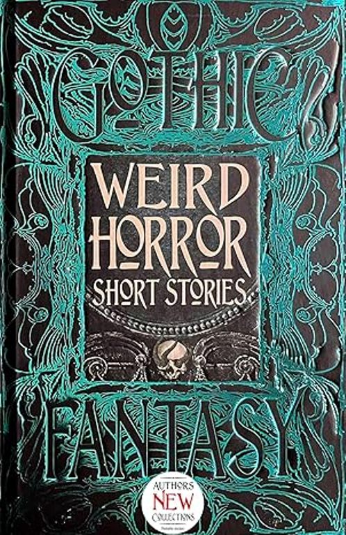 Weird Horror Short Stories Gothic Fantasy          