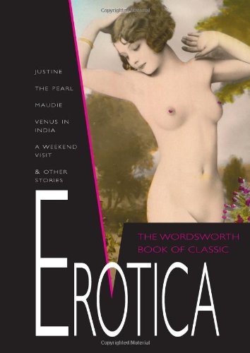 The Wordsworth Book Of Classic Erotica