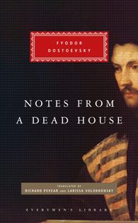 Notes From A Dead House Hb Everymans Library Classics